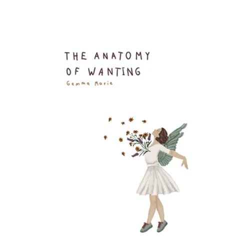The Anatomy of Wanting - Paperback