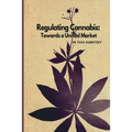 Regulating Cannabis