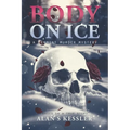 Body on Ice: A Vermont Murder Mystery - Paperback