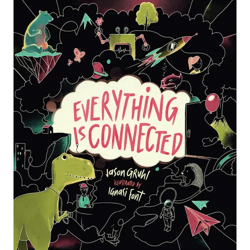 Everything Is Connected - Hardcover