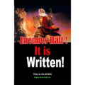 Enemies Halt! It is written!: A scriptural based prayerbook - Paperback