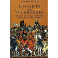Knights and Warhorses: Military Service and the English Aristocracy Under Edward III