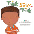Think, Baby, Think: An ABC Guide to Calming Big Feelings - Hardcover