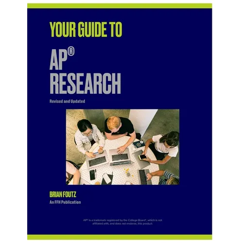 Your Guide to AP(R) Research - Paperback
