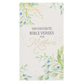 199 Favorite Bible Verses for Mothers Softcover - Paperback