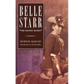 Belle Starr: The Bandit Queen