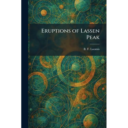 Eruptions of Lassen Peak