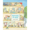 Your House, My House - Hardcover