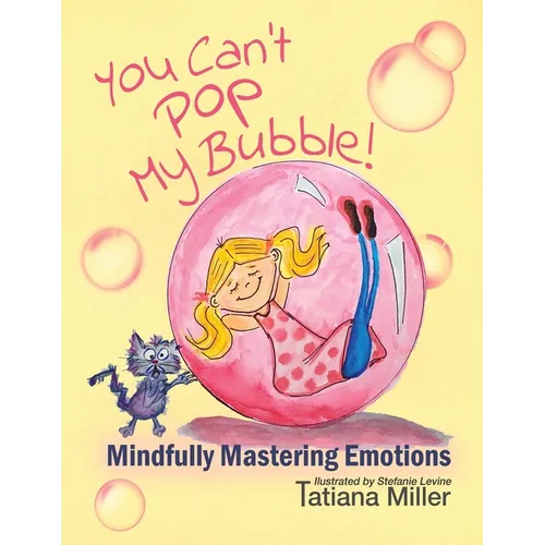 You Can't Pop My Bubble - Paperback