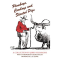 Plowboys, Cowboys, and Slanted Pigs - Paperback