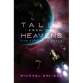 Tales from the Heavens: Our future in space - Paperback