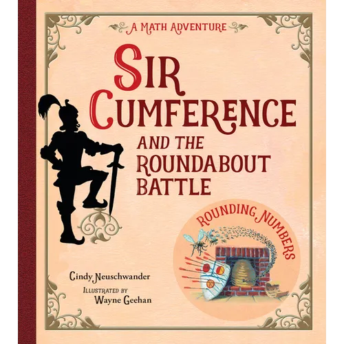 Sir Cumference and the Roundabout Battle - Paperback
