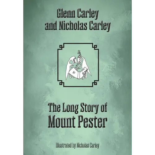 The Long Story of Mount Pester - Paperback