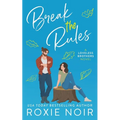 Break the Rules: A Brother's Best Friend Romance - Paperback