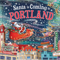 Santa Is Coming to Portland - Hardcover