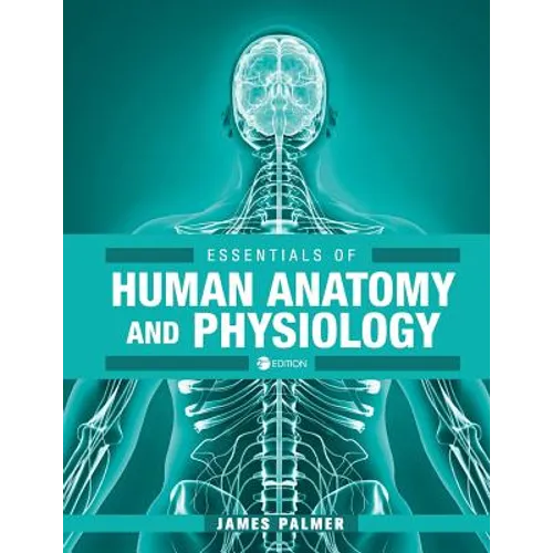 Essentials of Human Anatomy and Physiology - Paperback