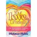 Your Love is Limitless: The Relationship Renewal and Growth Guide - Paperback