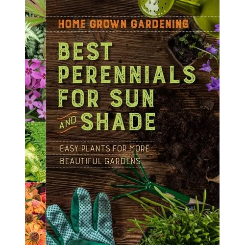 Best Perennials for Sun and Shade - Paperback