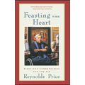 Feasting the Heart: Fifty-Two Commentaries for the Air - Paperback
