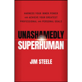 Unashamedly Superhuman - Paperback