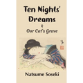 Ten Nights' Dreams and Our Cat's Grave - Paperback