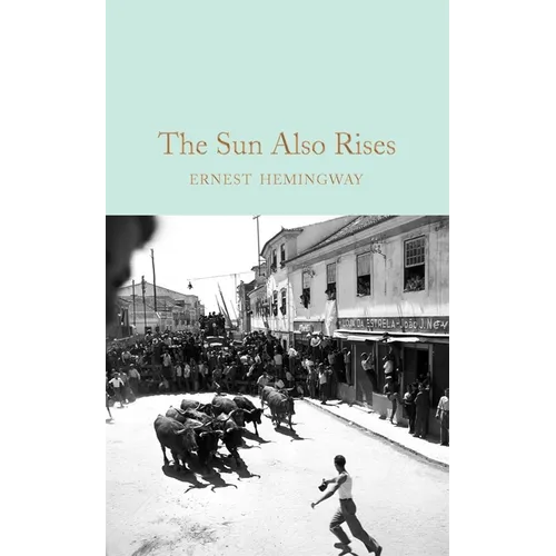 The Sun Also Rises - Hardcover