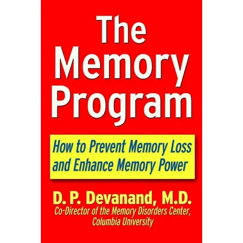 The Memory Program: How to Prevent Memory Loss and Enhance Memory Power - Paperback