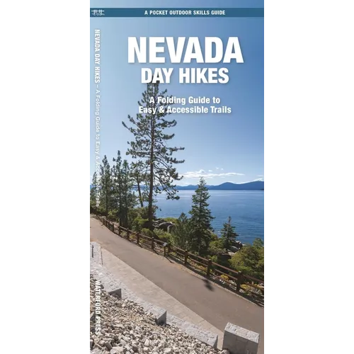Nevada Day Hikes: A Folding Guide to Easy & Accessible Trails - Paperback