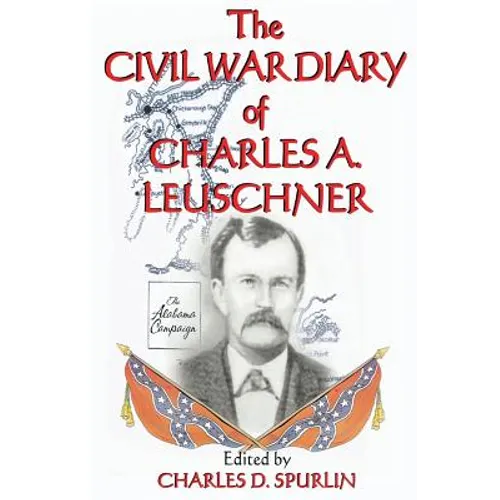 The Civil War Diary of Charles A. Leuschner