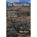 The Natural West: Environmental History in the Great Plains and Rocky Mountains