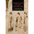 Christians in Asia before 1500 - Paperback