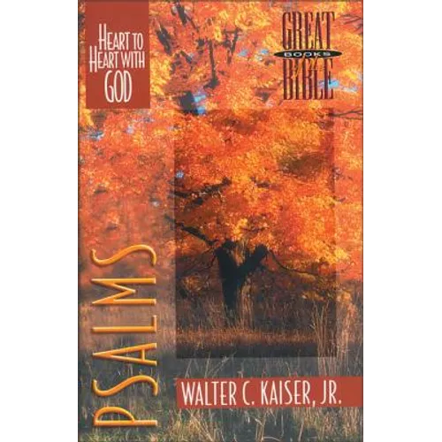 Psalms: Heart to Heart with God - Paperback