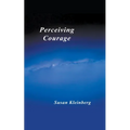 Perceiving Courage - Paperback