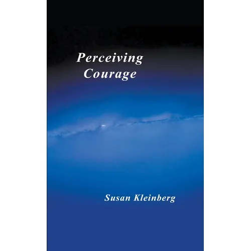 Perceiving Courage - Paperback