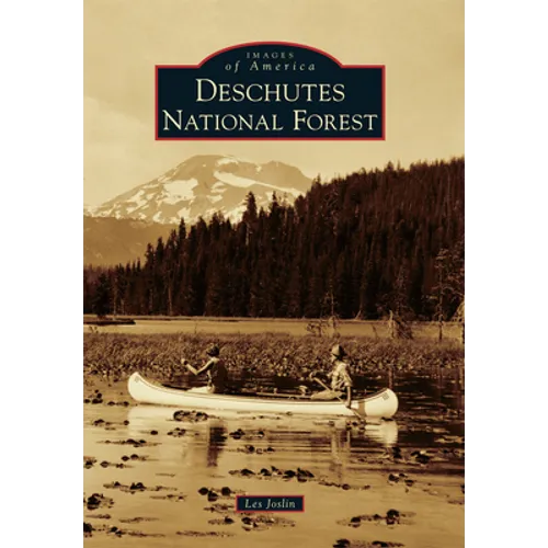 Deschutes National Forest - Paperback