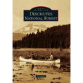Deschutes National Forest - Paperback