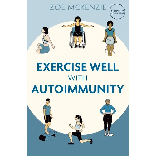 Exercise Well with Autoimmunity - Paperback