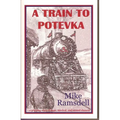 A Train to Potevka - Paperback