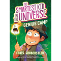 Genius Camp: The Smartest Kid in the Universe, Book 2 - Paperback