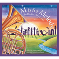 M Is for Melody: A Music Alphabet - Paperback