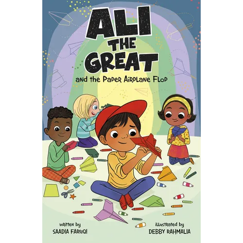 Ali the Great and the Paper Airplane Flop - Paperback