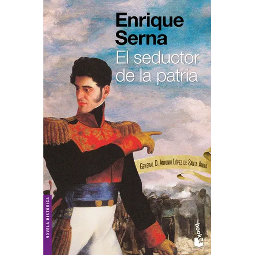 El Seductor de la Patria - Paperback