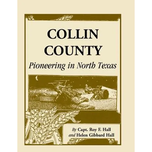 Collin County: Pioneering in North Texas