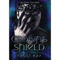 Crown's Shield: The Aermian Feuds: Book Two - Hardcover