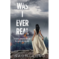 Was I Ever Real - Paperback