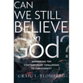 Can We Still Believe in God? - Hardcover