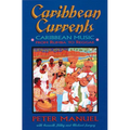 Caribbean Currents: Caribbean Music from Rumba to Reggae - Paperback