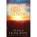The Days of His Presence - Paperback
