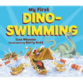 My First Dino-Swimming - Board Book