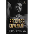 Reckless Covenant: a Second Chance Mafia Romance - Paperback